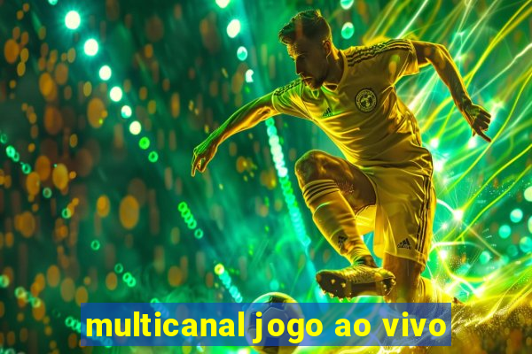 multicanal jogo ao vivo